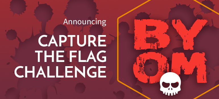 Bromium BYOM Capture the Flag Challenge