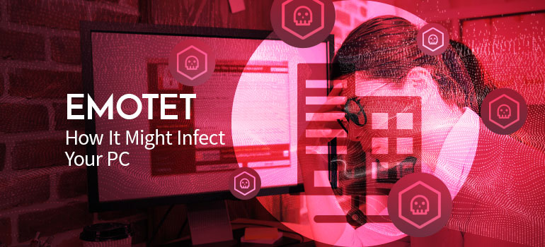 Bromium-Emotet-How-It-Might-Infect-Your-PC