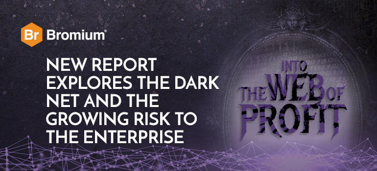 Bromium-Behind-the-Dark-Net-Black-Mirror-Web-of-Profit-Report